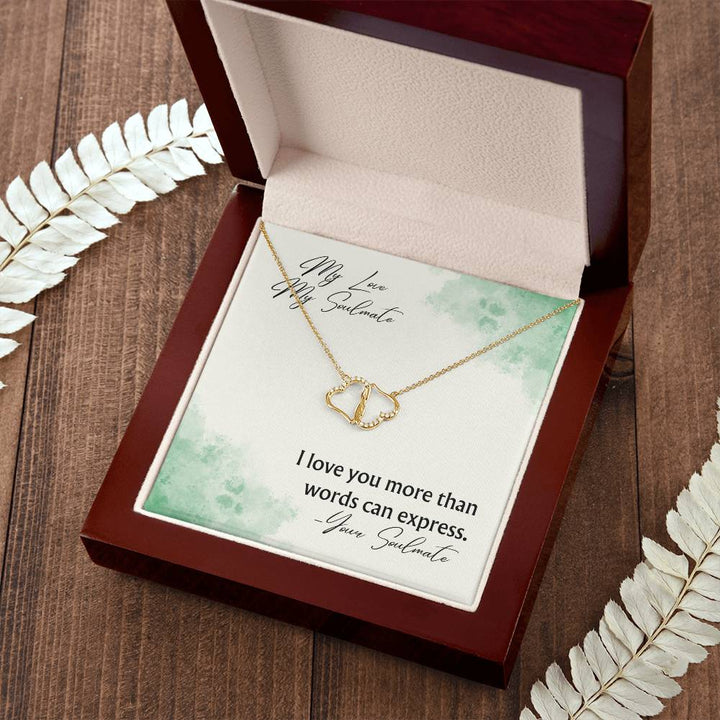 My Love My Soulmate | I love you more than words can express - Everlasting Love Necklace