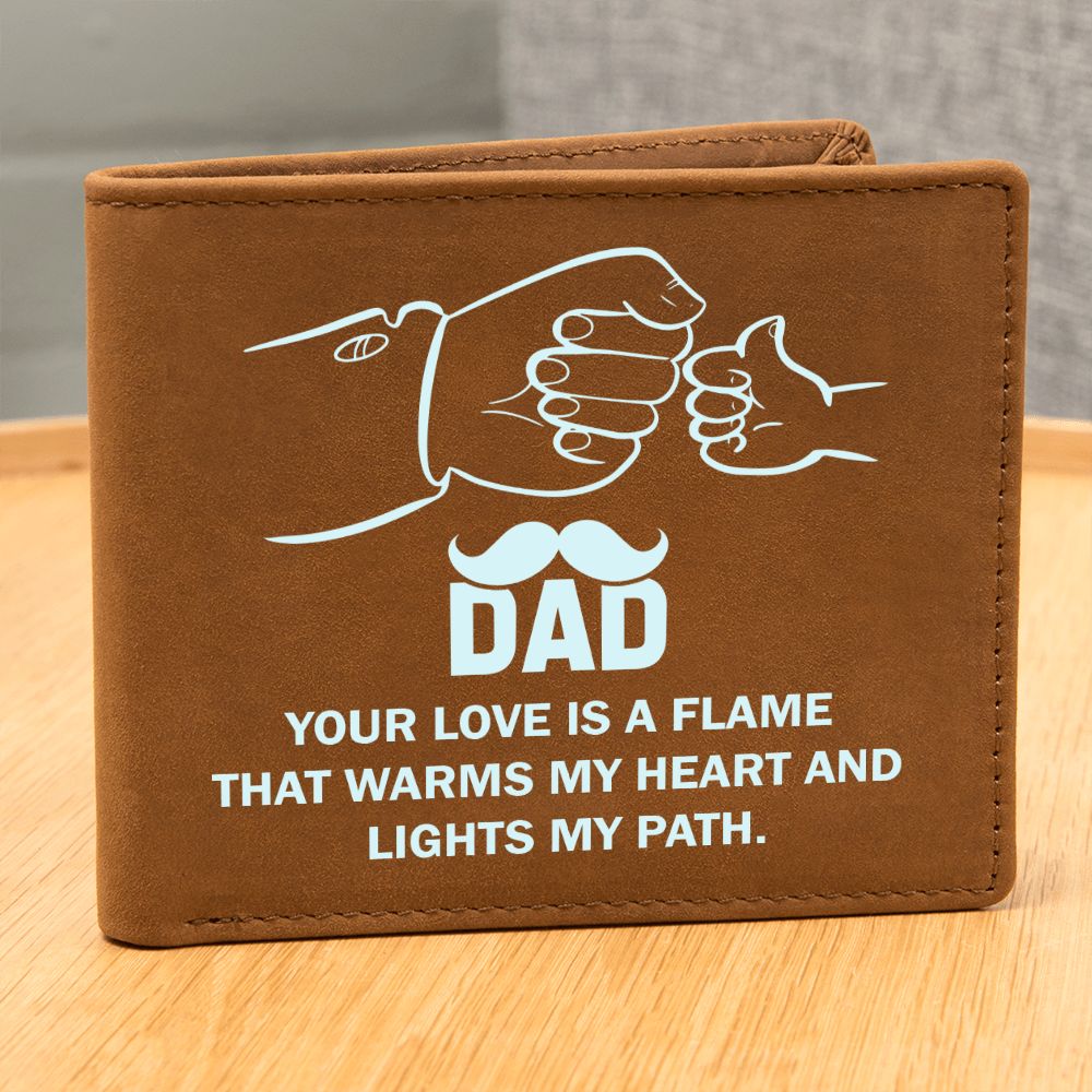 Dad | Your Love is a flame that warms my Heart and lights my path - Graphic Leather Wallet