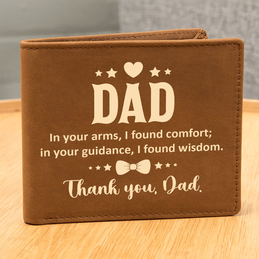 Dad | In your arms, I found comfort - Graphic Leather Wallet