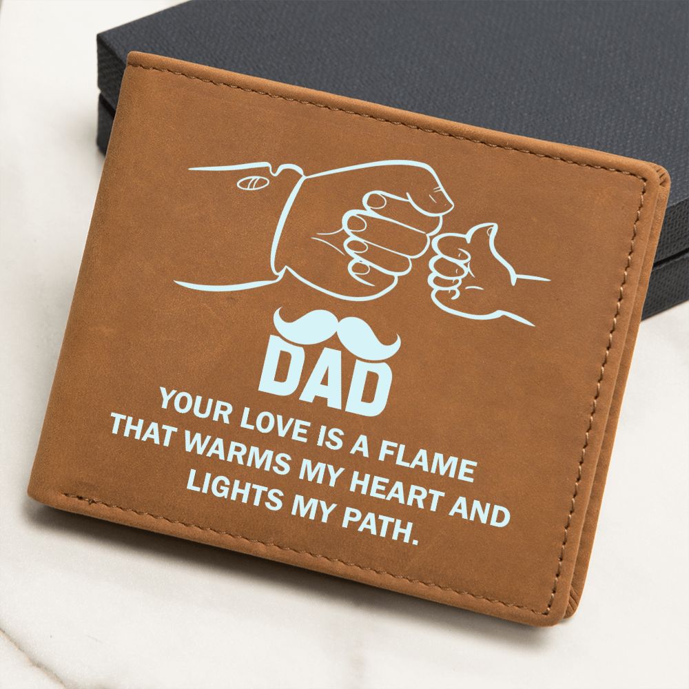 Dad | Your Love is a flame that warms my Heart and lights my path - Graphic Leather Wallet