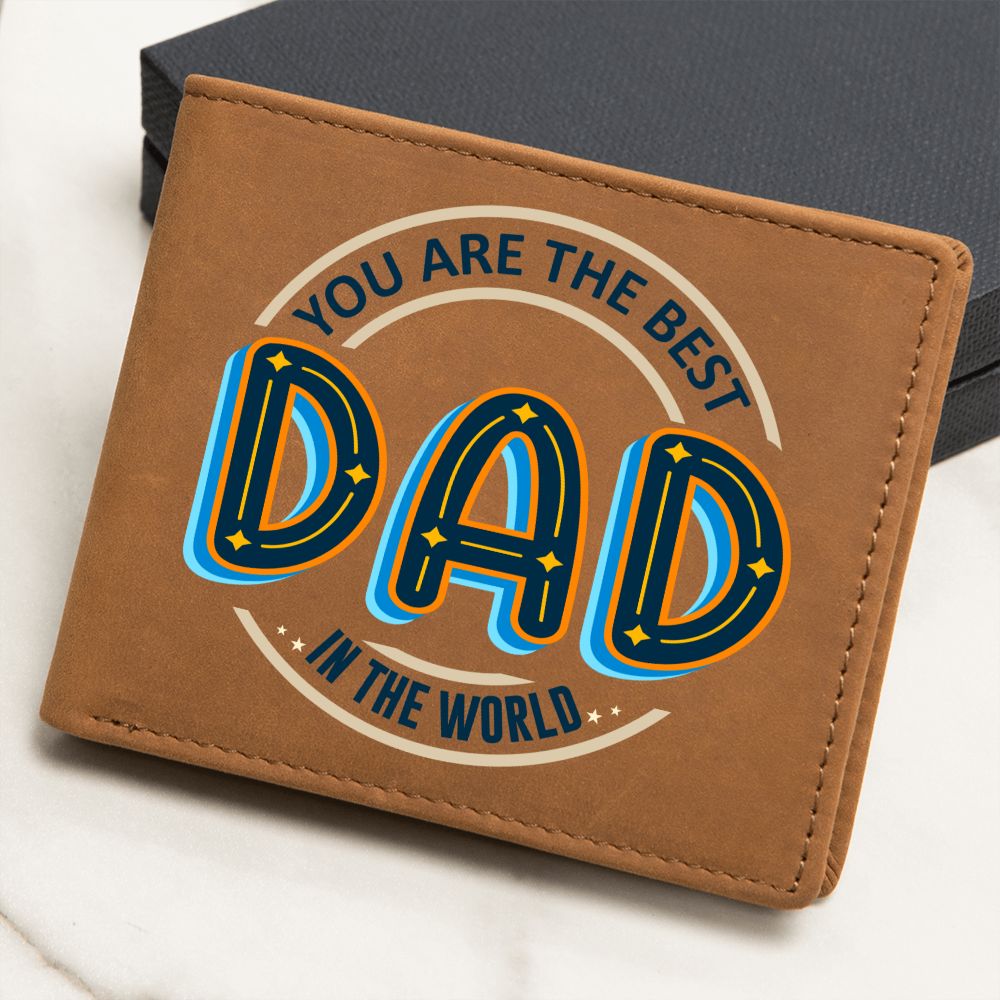 Dad | You are the best Dad in the world - Graphic Leather Wallet