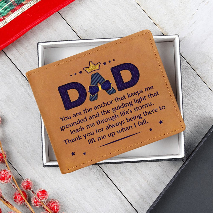 Dad | You are the anchor that keeps me grounded and guiding light - Graphic Leather Wallet