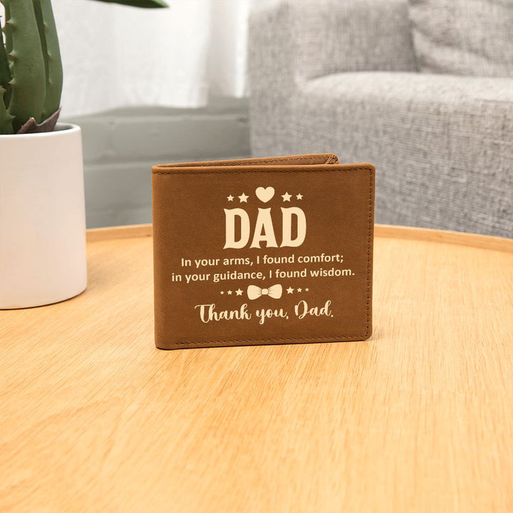 Dad | In your arms, I found comfort - Graphic Leather Wallet