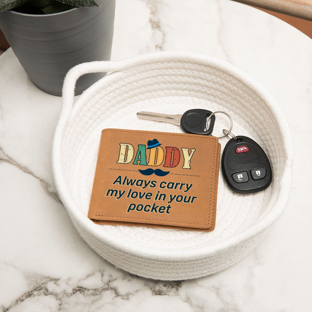 Daddy | Always carry my love in your pocket - Graphic Leather Wallet