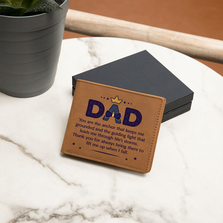 Dad | You are the anchor that keeps me grounded and guiding light - Graphic Leather Wallet