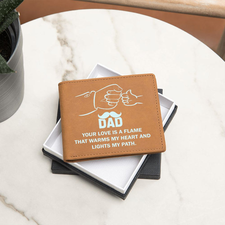 Dad | Your Love is a flame that warms my Heart and lights my path - Graphic Leather Wallet