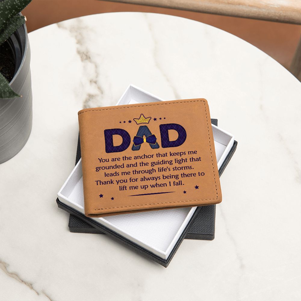 Dad | You are the anchor that keeps me grounded and guiding light - Graphic Leather Wallet