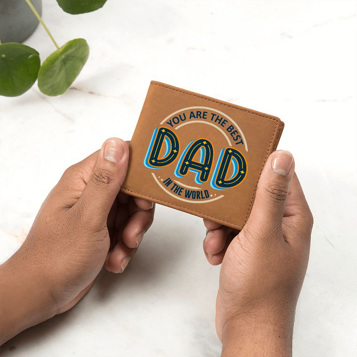 Dad | You are the best Dad in the world - Graphic Leather Wallet