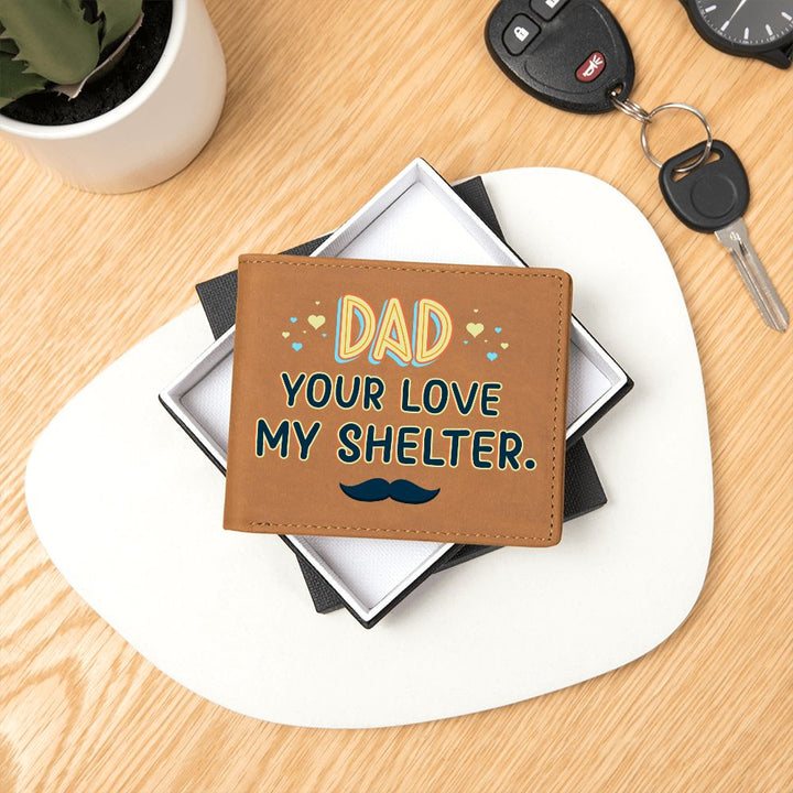 Dad | Your Love my Shelter - Graphic Leather Wallet