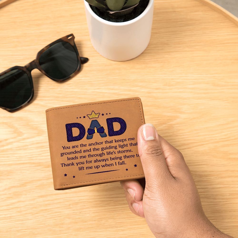 Dad | You are the anchor that keeps me grounded and guiding light - Graphic Leather Wallet