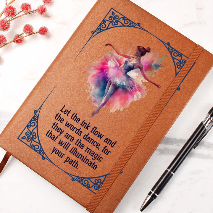 Let the ink flow and the words dance - Graphic Leather Journal