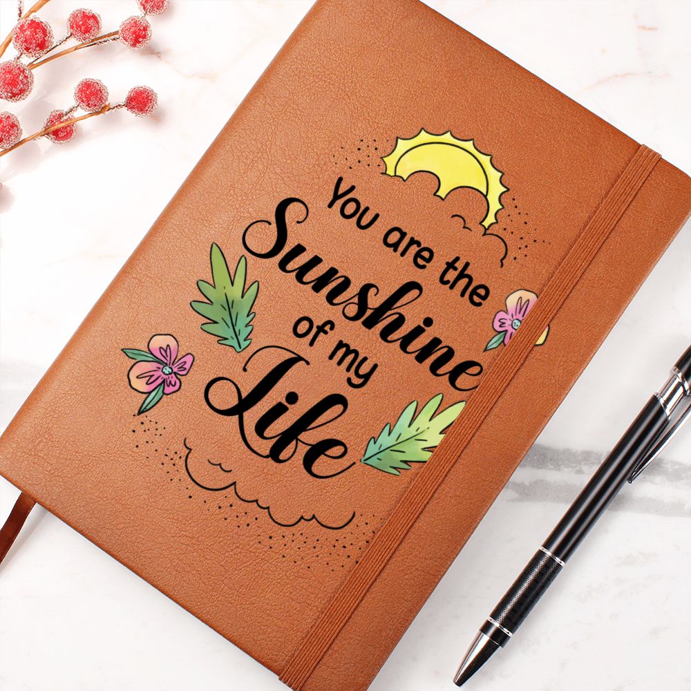 You are the sunshine of my Life - Graphic Leather Journal