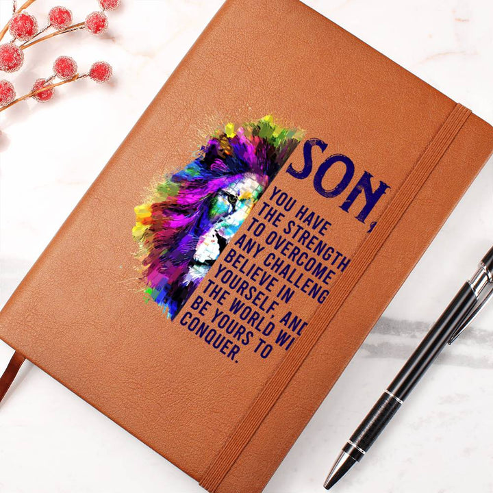 To My Son | You have the Strength to overcome any Challenge - Graphic Leather Journal