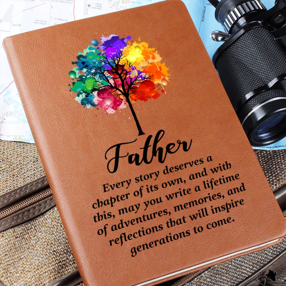 Father | Every Story deserves a chapter of its own - Graphic Leather Journal