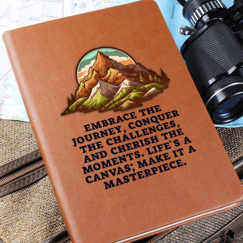 Embrace the Journey, Conquer the Challenges - Graphic Leather Journal