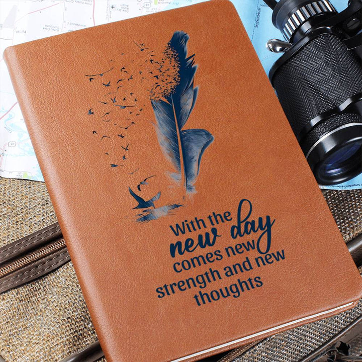 With the New Day Comes with New Strength - Graphic Leather Journal