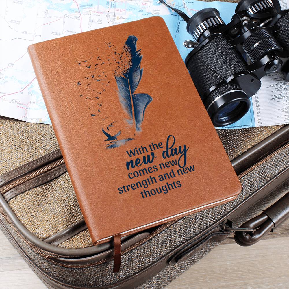 With the New Day Comes with New Strength - Graphic Leather Journal