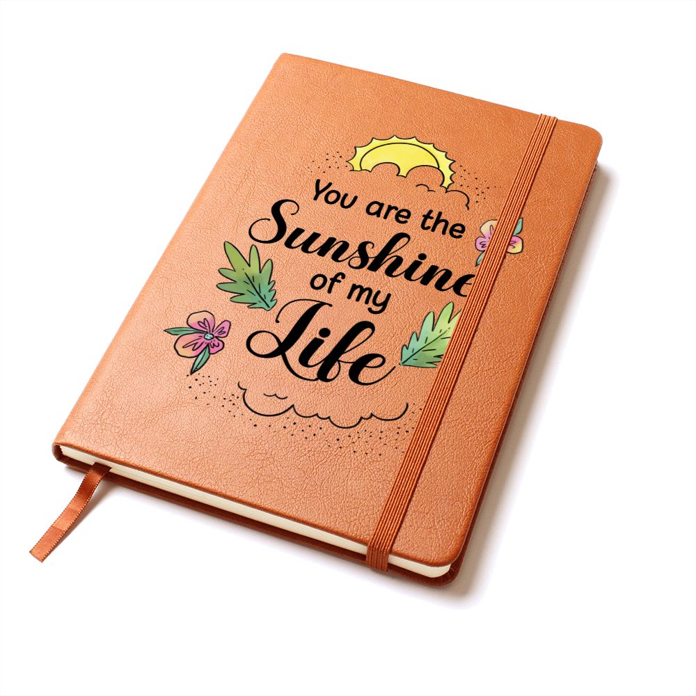 You are the sunshine of my Life - Graphic Leather Journal