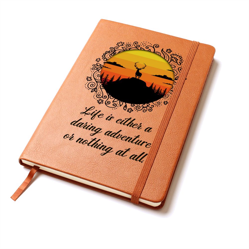 Life is either daring adventure or nothing at all - Graphic Leather Journal