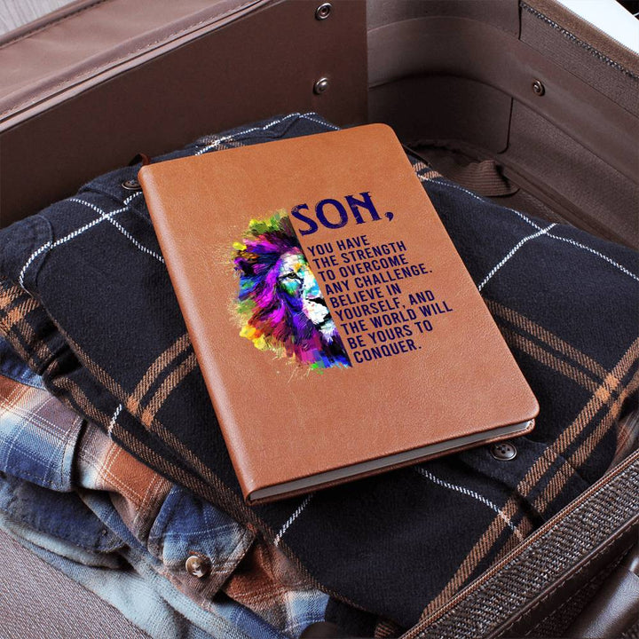 To My Son | You have the Strength to overcome any Challenge - Graphic Leather Journal