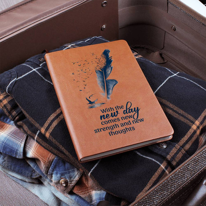 With the New Day Comes with New Strength - Graphic Leather Journal