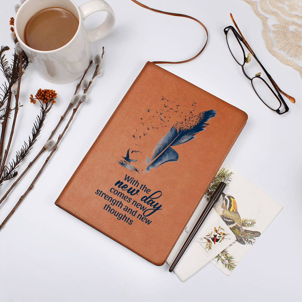 With the New Day Comes with New Strength - Graphic Leather Journal