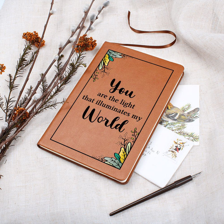 You are the light that illuminates my World - Graphic Leather Journal