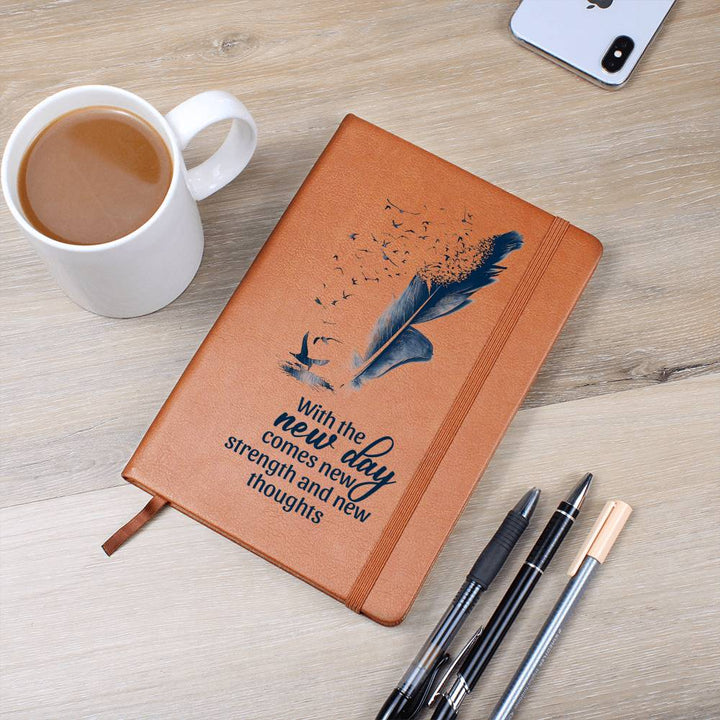 With the New Day Comes with New Strength - Graphic Leather Journal