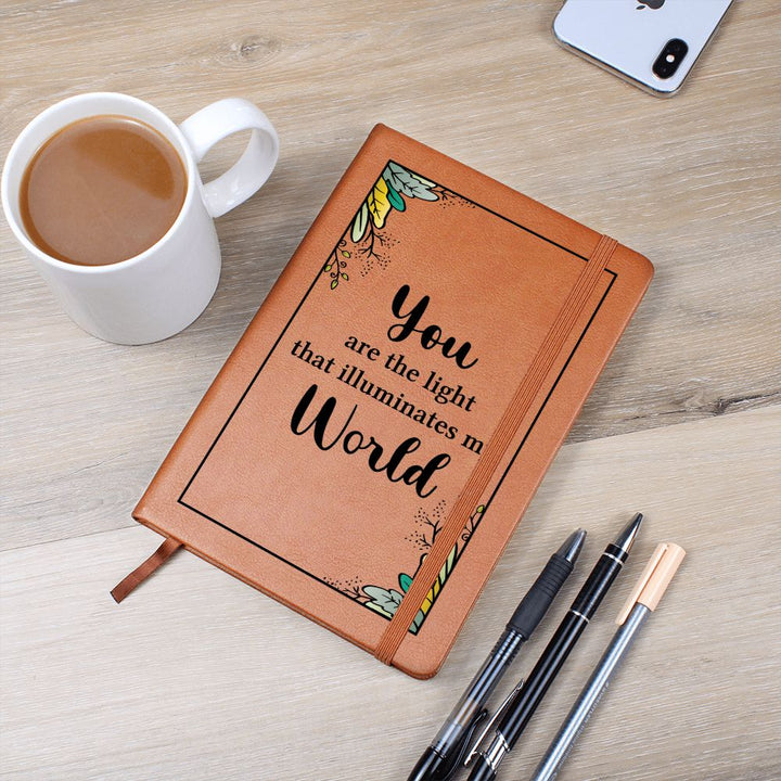 You are the light that illuminates my World - Graphic Leather Journal