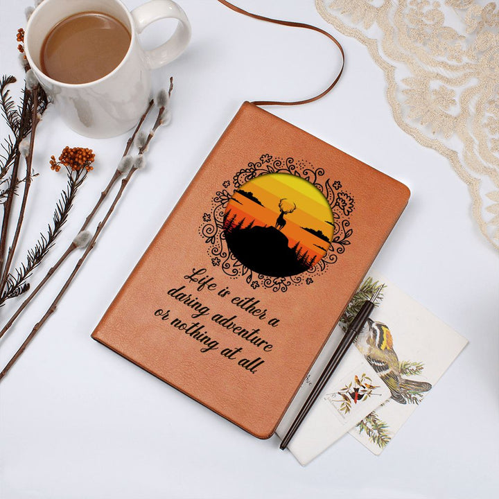 Life is either daring adventure or nothing at all - Graphic Leather Journal