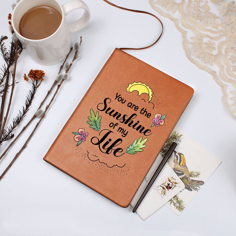 You are the sunshine of my Life - Graphic Leather Journal