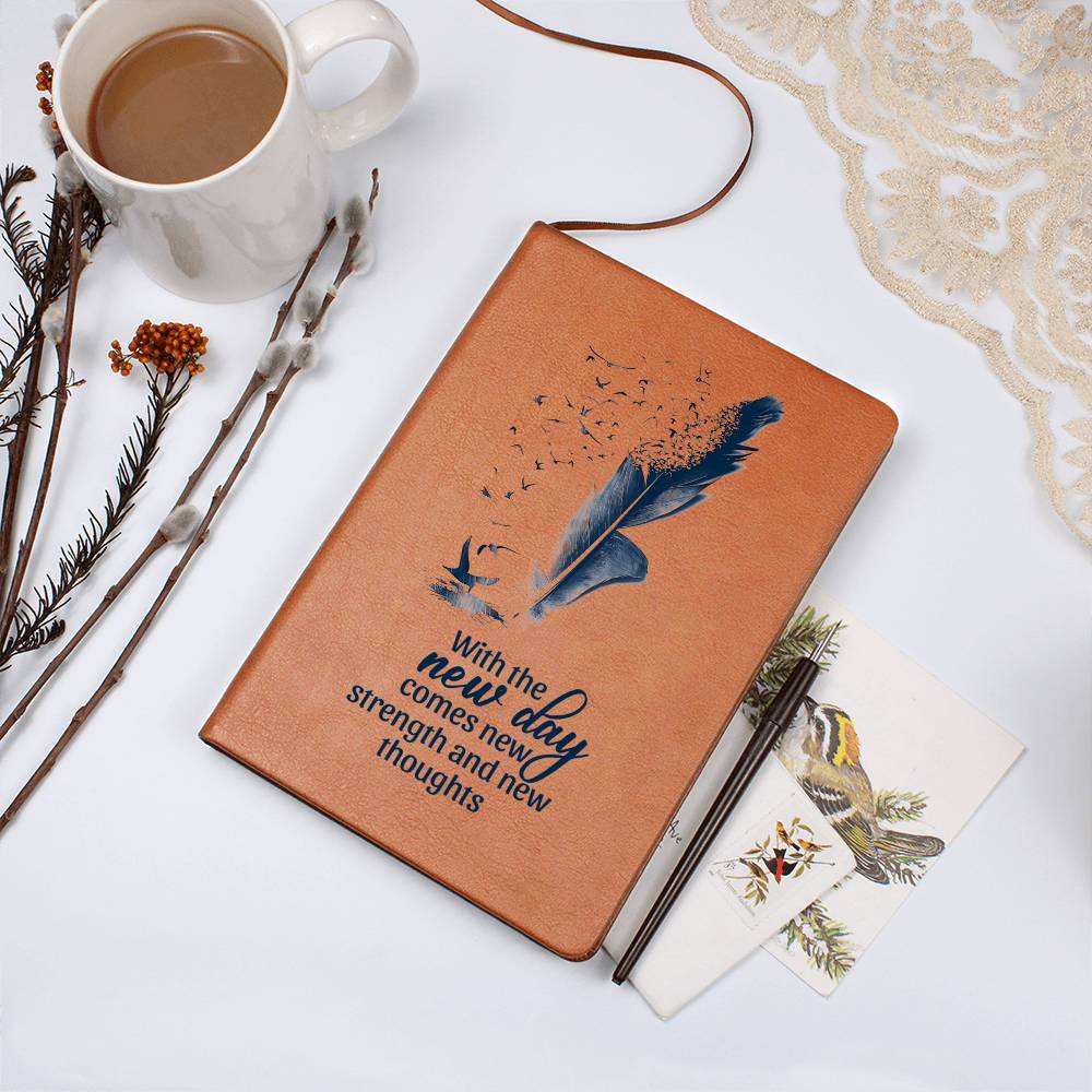 With the New Day Comes with New Strength - Graphic Leather Journal