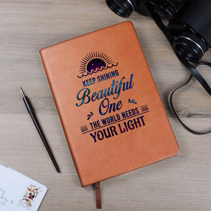 Dear Daughter| Keep Shining Beautiful One - Graphic Leather Journal