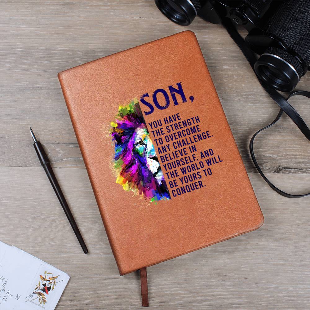 To My Son | You have the Strength to overcome any Challenge - Graphic Leather Journal