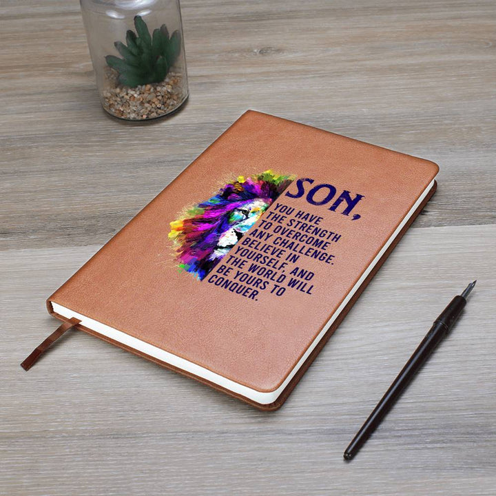 To My Son | You have the Strength to overcome any Challenge - Graphic Leather Journal