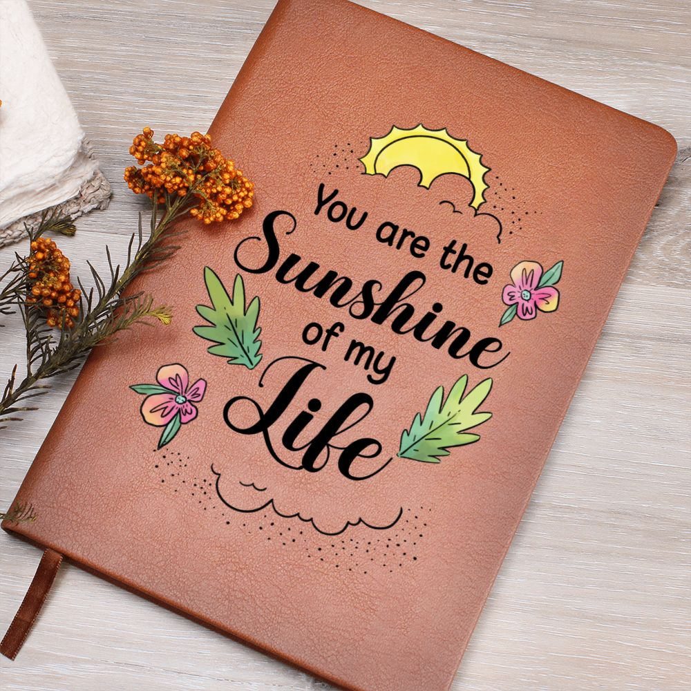 You are the sunshine of my Life - Graphic Leather Journal