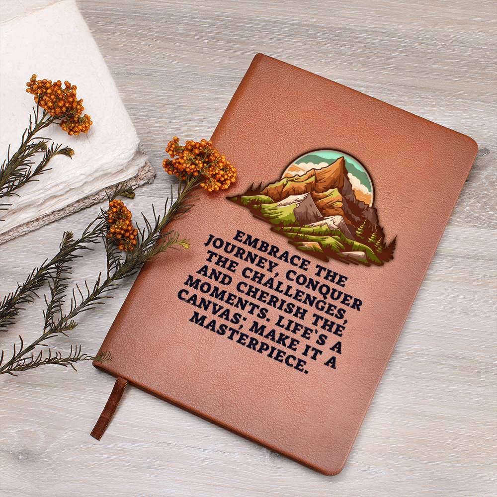 Embrace the Journey, Conquer the Challenges - Graphic Leather Journal