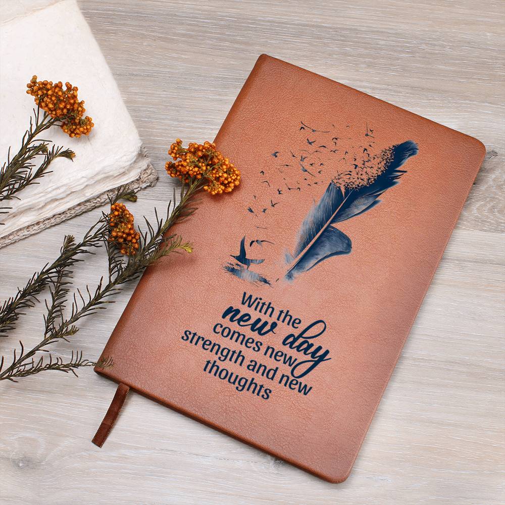 With the New Day Comes with New Strength - Graphic Leather Journal