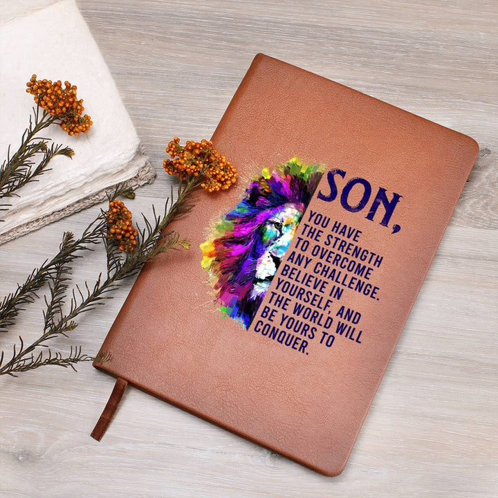 To My Son | You have the Strength to overcome any Challenge - Graphic Leather Journal