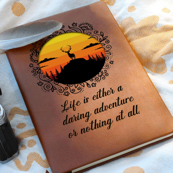 Life is either daring adventure or nothing at all - Graphic Leather Journal