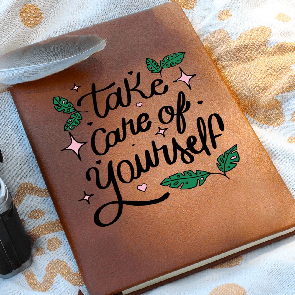 Take Care of Yourself - Graphic Leather Journal