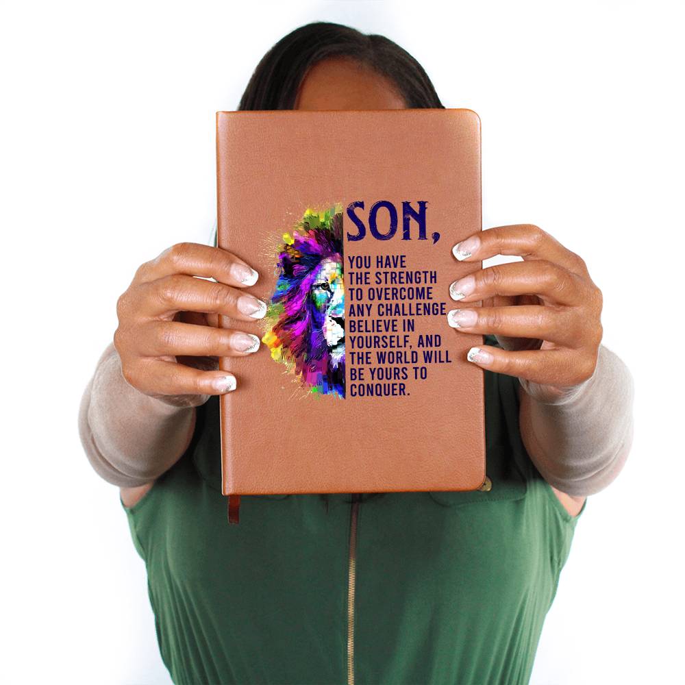 To My Son | You have the Strength to overcome any Challenge - Graphic Leather Journal