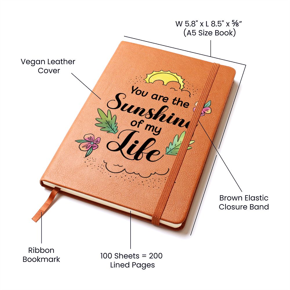 You are the sunshine of my Life - Graphic Leather Journal