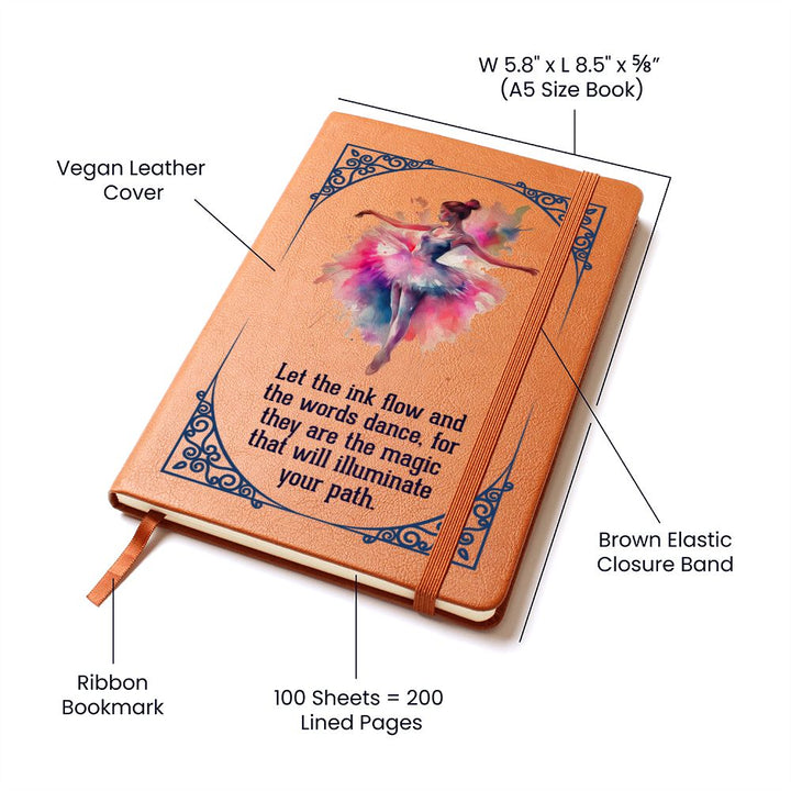 Let the ink flow and the words dance - Graphic Leather Journal