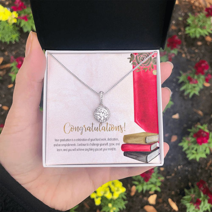 Congratulations! | Continue to challenge yourself, grow and learn - Eternal Hope Necklace