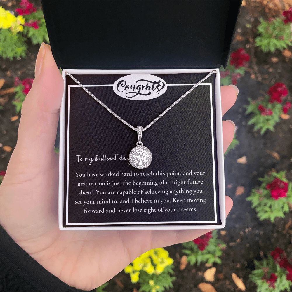 To My Brilliant Daughter | You are capable of achieving anything - Eternal Hope Necklace