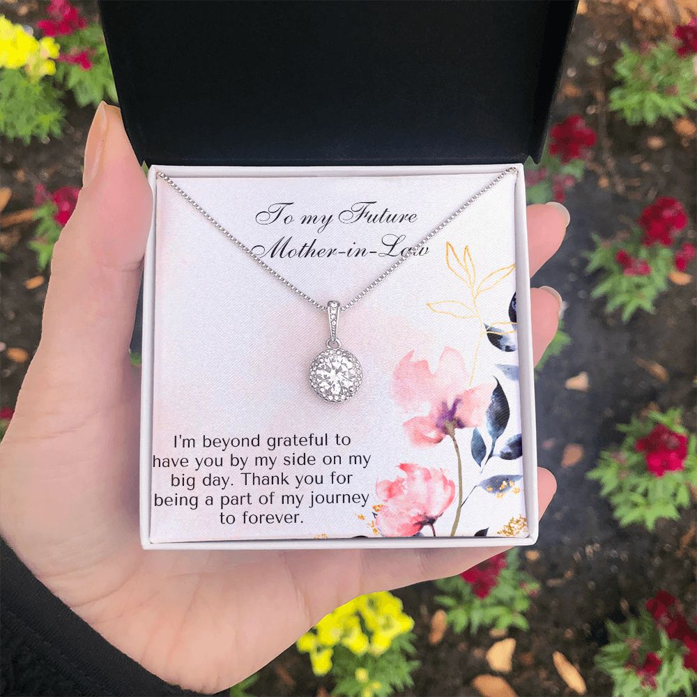 To My Future Mother-in-Law | Thank you for being a part of my journey to forever - Eternal Hope Necklace