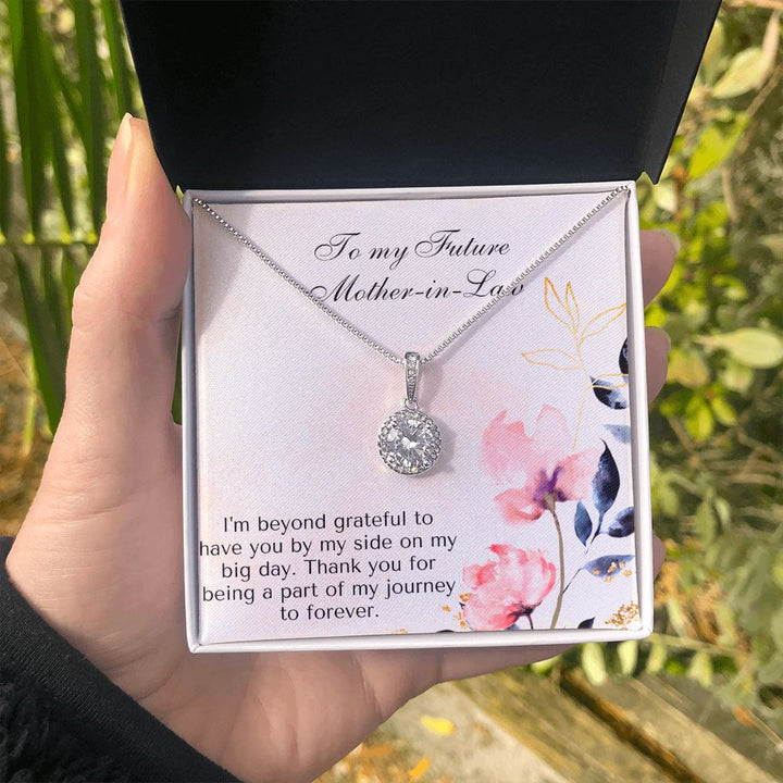 To My Future Mother-in-Law | Thank you for being a part of my journey to forever - Eternal Hope Necklace