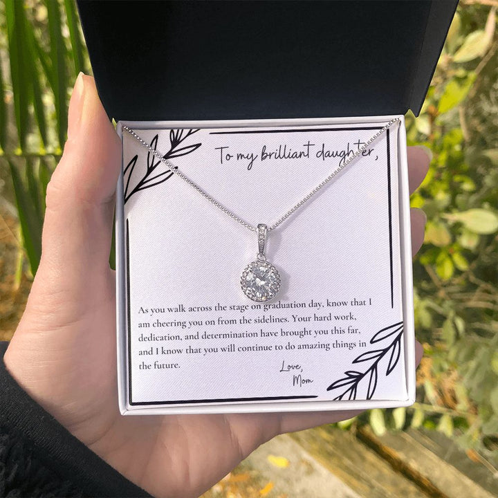 To My Brilliant Daughter | As you walk across the stage on graduation day, know that I am cheering you on from the sidelines - Eternal Hope Necklace