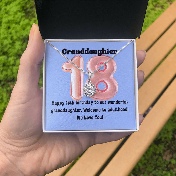 Granddaughter | Happy 18th birthday to our wonderful granddaughter. Welcome to adulthood - Eternal Hope Necklace